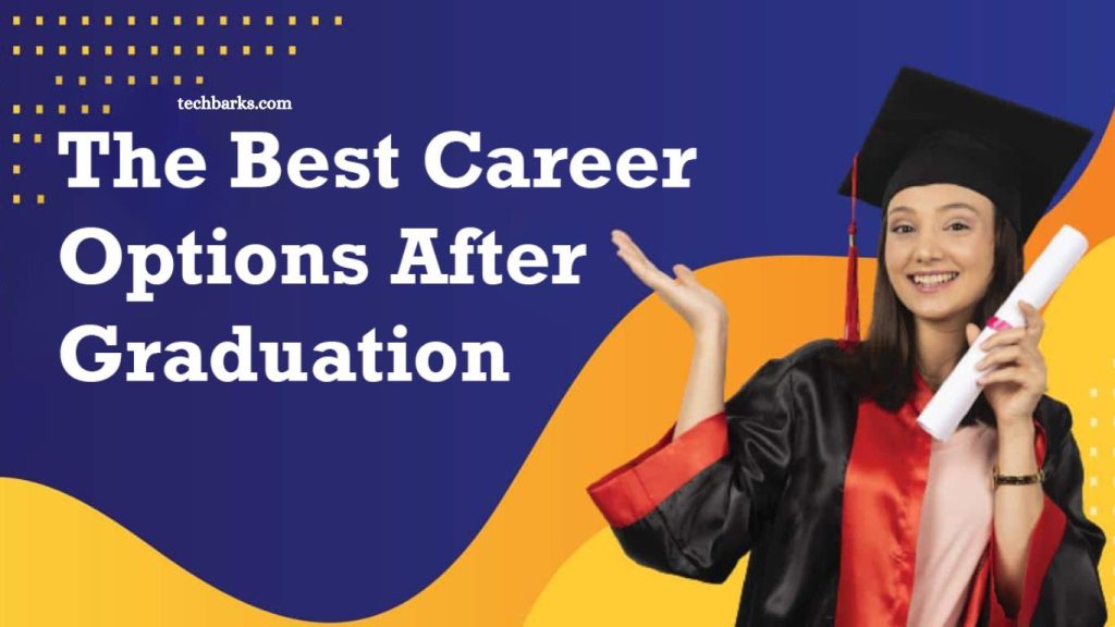 Best Career Options After Graduation