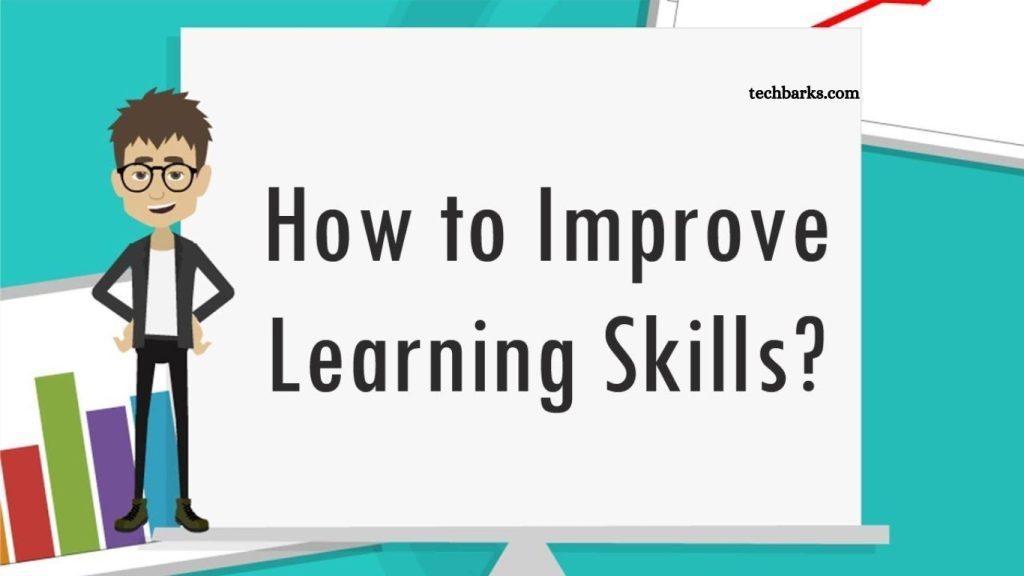 How to Improve Learning Skills