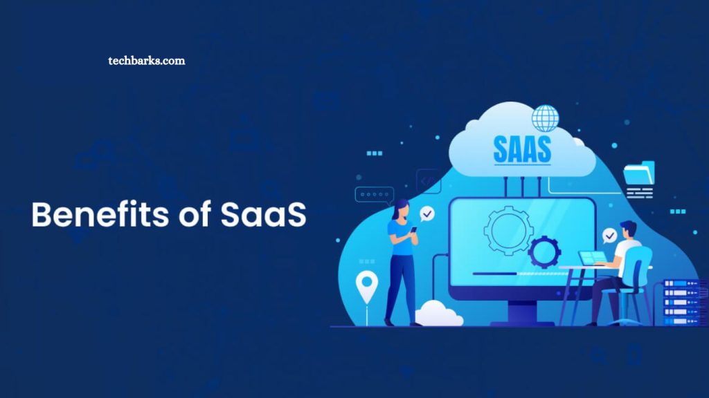 Benefits of Using SaaS Tools for Businesses